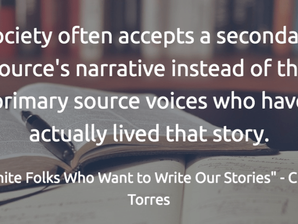 For White Folks Who Want to Write Our&nbsp;Stories